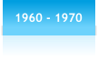1960 - 1970